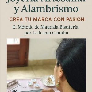 EBOOK "CREA TU MARCA CON PASION" MAGDALA BISUTERIA